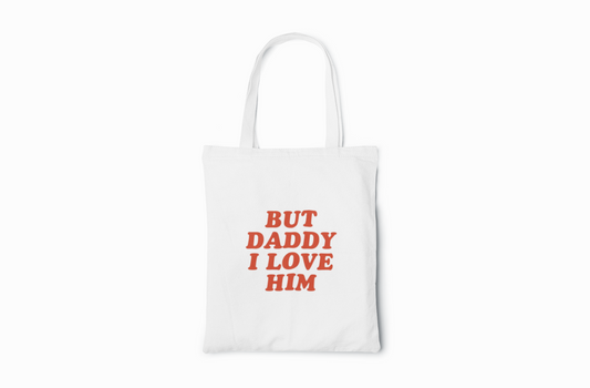 But Daddy I Love Him Tote Bag - Harry Styles fan tas met iconische quote