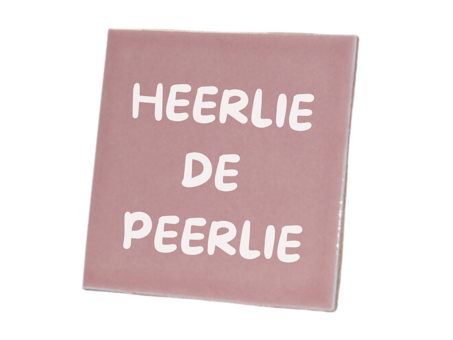 Tegeltje Heerlie de peerlie- Roze