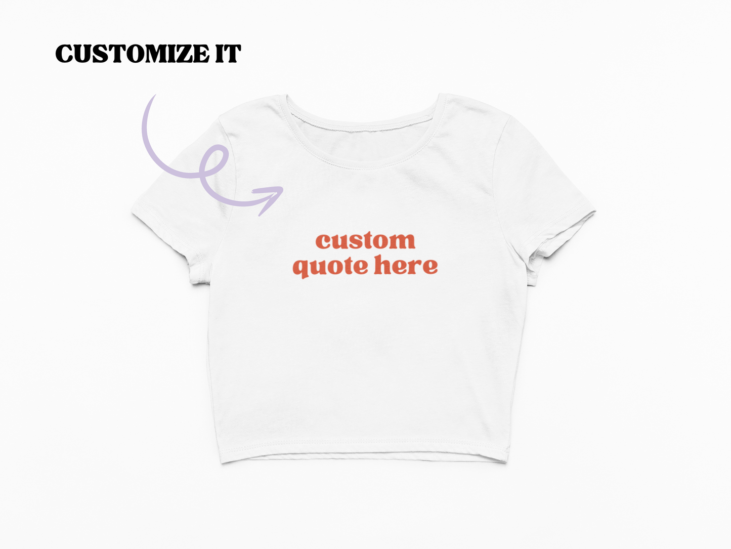 CUSTOM Text Baby Tee