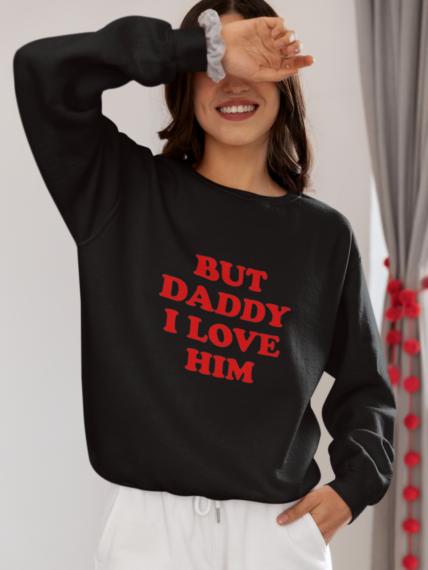 But Daddy I Love Him Sweatshirt - Comfortable Harry Styles Sweater