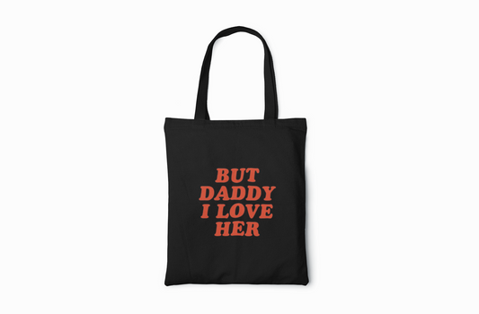 But Daddy I Love Her Tote Bag - Harry Styles Fan Tas